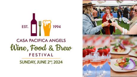 Casa Pacifica Angels Wine, Food & Brew Festival