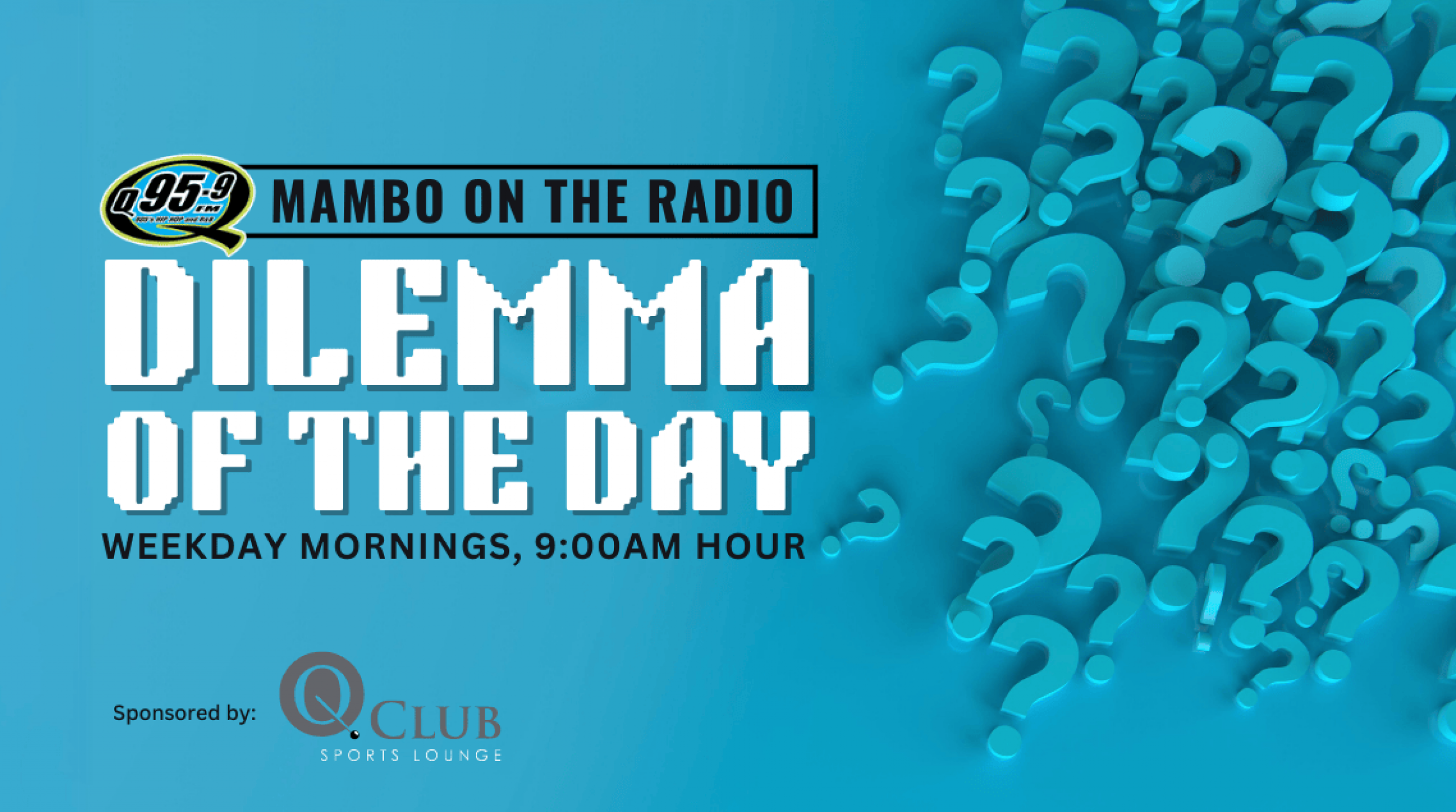 Promo DILEMMAOFTHEDAY QClub